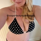 Free access to @xxxperfectlyimperfectxxx Leak OnlyFans 

 profile picture